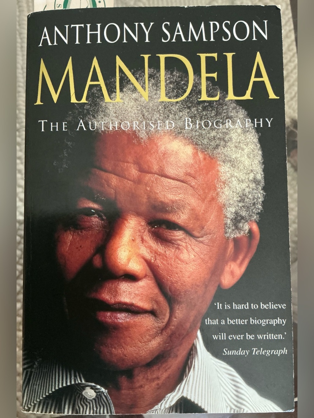 Mandela: The Authorized Biography by Anthony Sampson (Paperback, 2000 Edition)